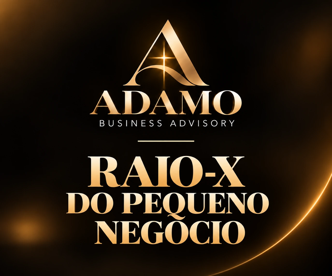 Raio-X do Pequeno Negócio — ADAMO Business Advisory